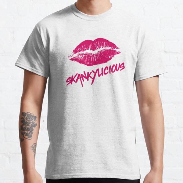 Skankylicious T-Shirt